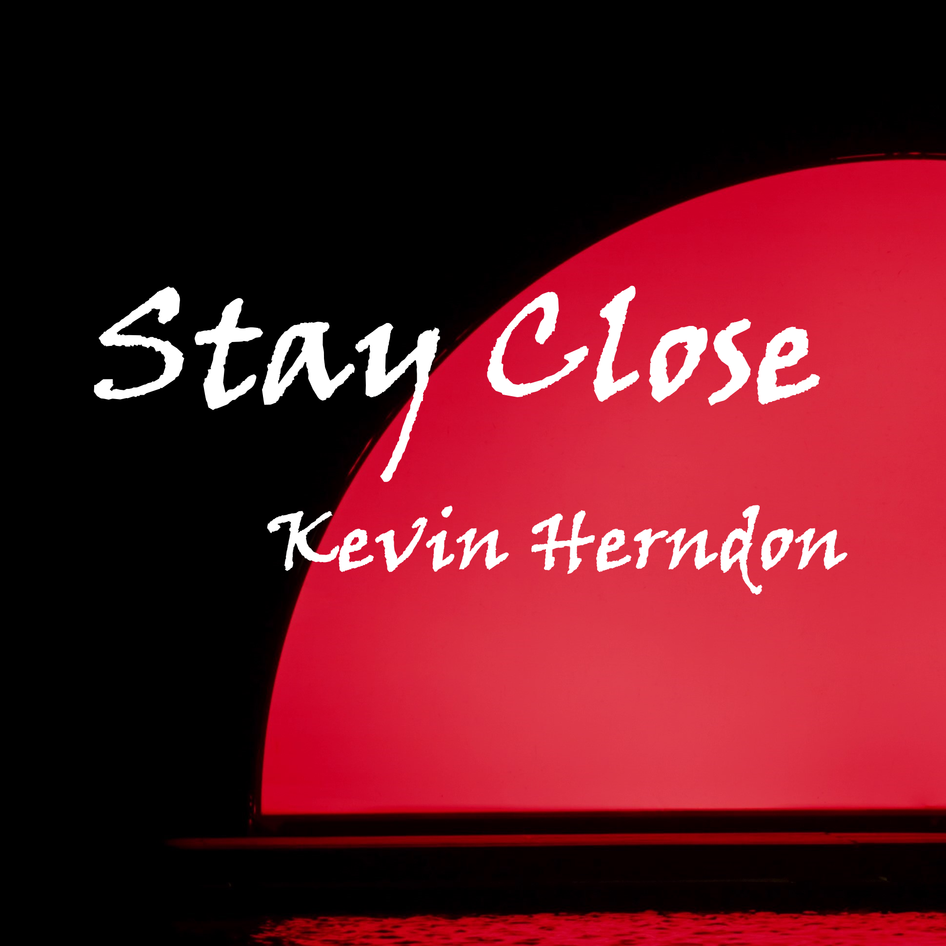 Stay Close